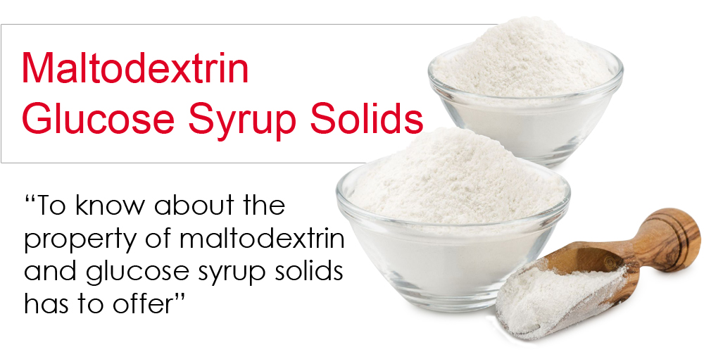 Maltodextrin and Glucose Syrup Solids Application